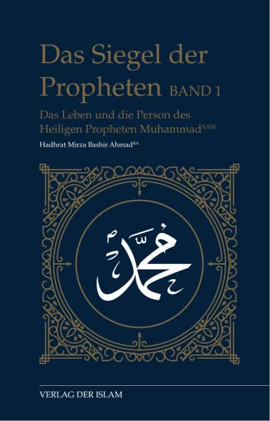 Das Siegel der Propheten Band 1