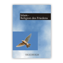 Islam - Religion des Friedens