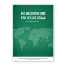 Die Weltkrise und der Heilige Koran